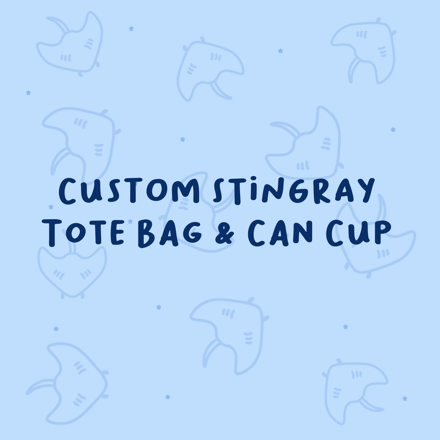 Custom Stingray Can Cup & Tote Bag